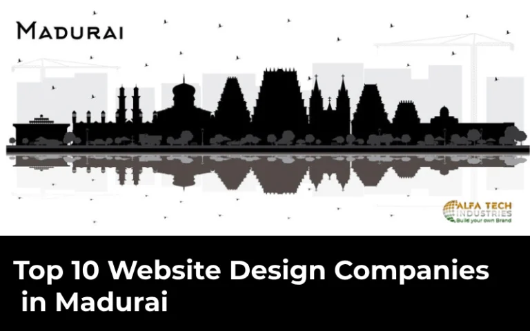 Top 10 Website Design Companies in Madurai